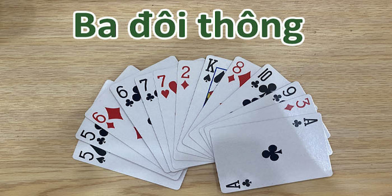 3 đôi thông chặt được gì? Cách chơi có 3 đôi thông hiệu quả 1 3 đôi thông chặt được gì? Chặt được cây bài 2