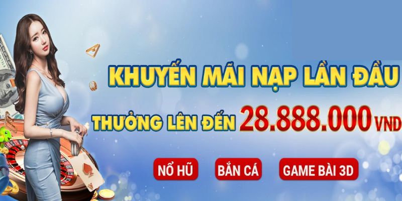Top 5 Khuyến Mãi Nạp Tiền Hi88 Được Săn Đón Nhất Hiện Nay 2 Tặng 28.888.000 VNĐ cho nạp lần đầu
