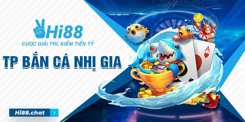 TP Bắn Cá Nhị Gia - Bật Mí 3 Cách Săn Cá Nhị Gia Bất Bại 6 bắn cá nhị gia